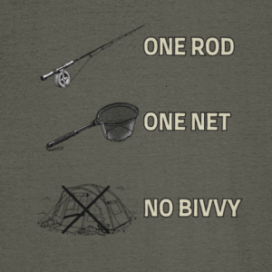 "One Rod, One Net, No Bivvy" Stalking Carp Fishing T-Shirt