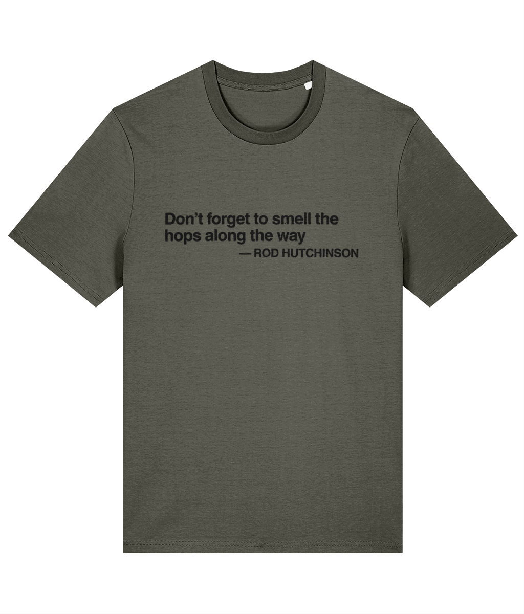 Rod Hutchinson Quote T-Shirt – “Don’t Forget to Smell the Hops Along the Way” | Fishing T-Shirt - Image 4