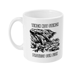 Protect Our Fish – Tench Not Stench Mug