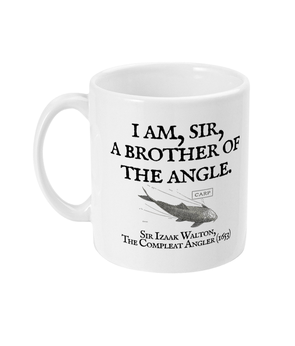 I Am Sir a Brother of the Angle – Izaak Walton Quote Fishing Mug - Image 2