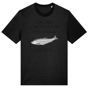 I Am Sir a Brother of the Angle – Izaak Walton Quote Chub Fishing T-Shirt