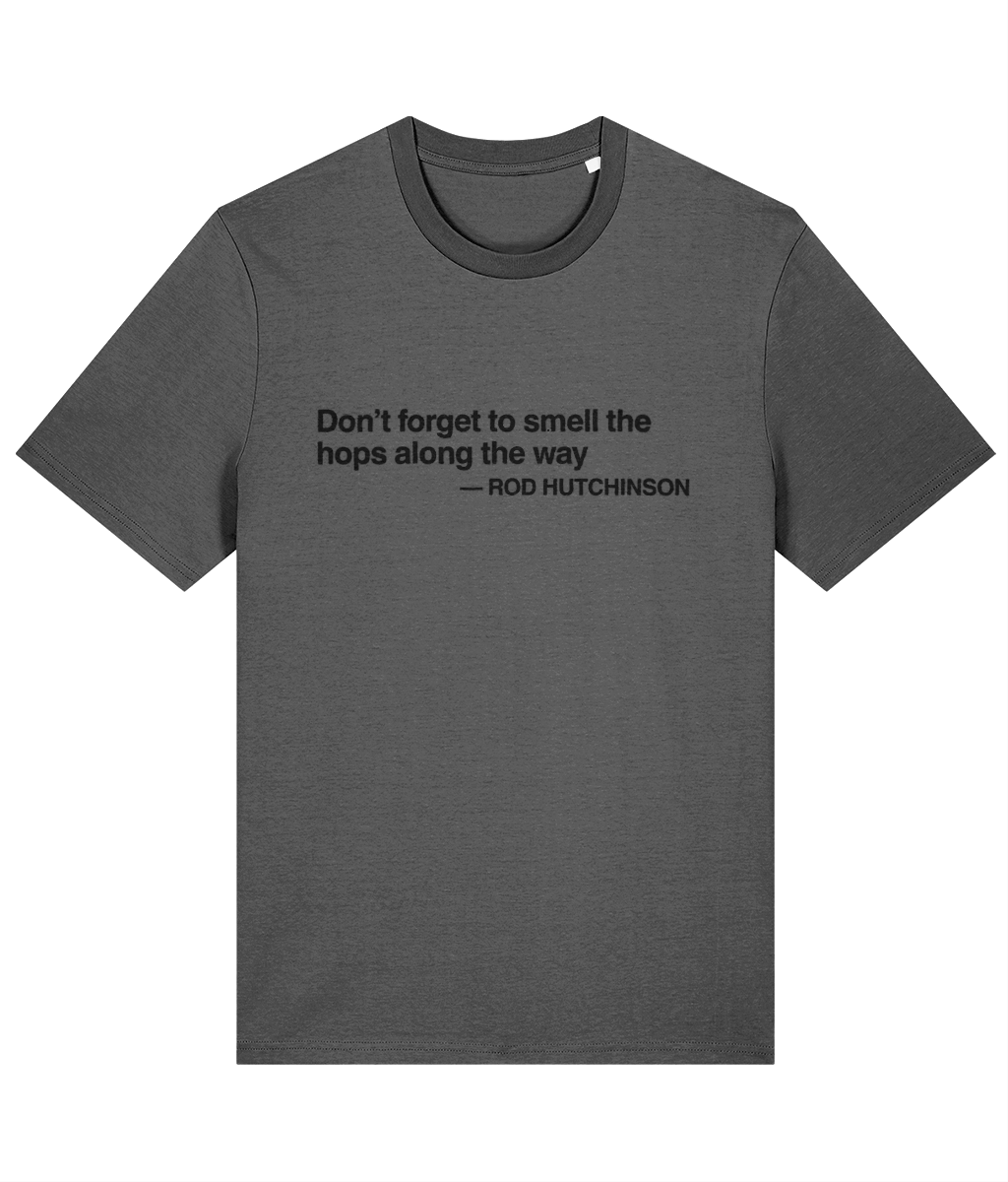 Rod Hutchinson Quote T-Shirt – “Don’t Forget to Smell the Hops Along the Way” | Fishing T-Shirt - Image 6