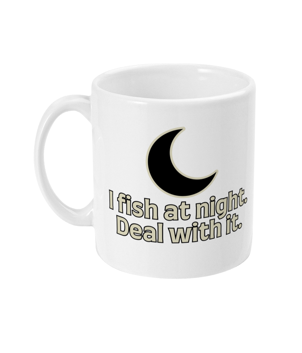 “I Fish At Night. Deal With It.” — Fishing Mug - Image 2