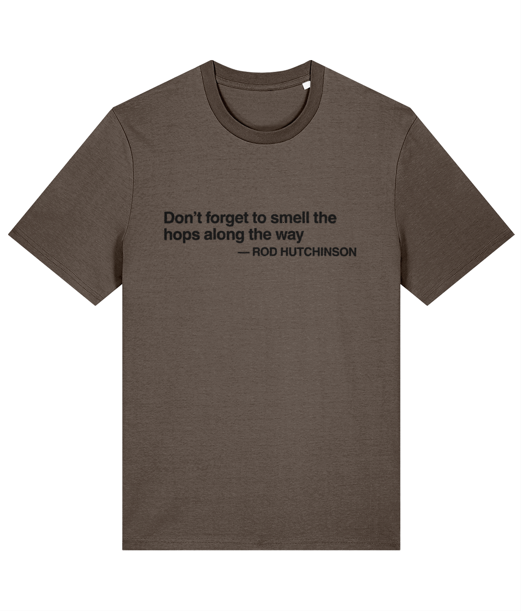 Rod Hutchinson Quote T-Shirt – “Don’t Forget to Smell the Hops Along the Way” | Fishing T-Shirt - Image 3