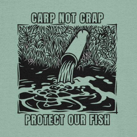 Protect Our Fish – Carp Not Crap T-Shirt - Image 2
